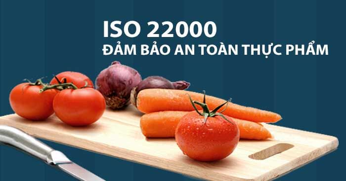 lợi ích của tiêu chuẩn iso 22000