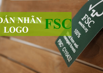 Việc sử dụng nhãn Chứng nhận FSC sao cho đúng