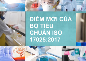 Tìm hiểu phiên bản mới ISO 17025:2017