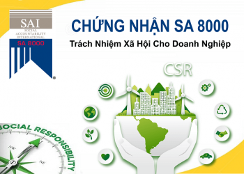 Chứng Nhận SA8000 Trách Nhiệm Xã Hội Cho Doanh Nghiệp