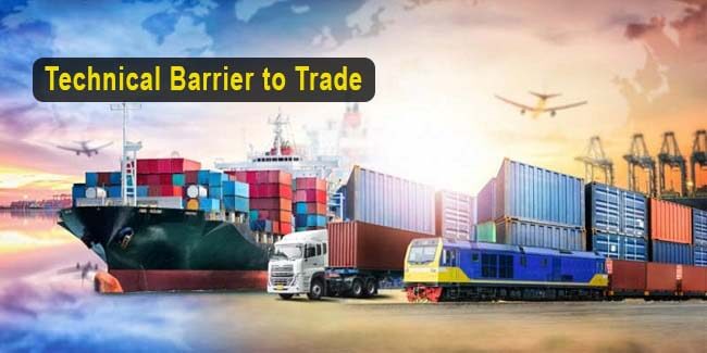 Hàng rào kĩ thuật (Technical Barrier to Trade - TBT) 