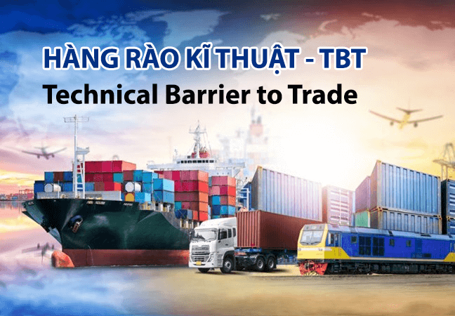 Hàng rào kĩ thuật (Technical Barrier to Trade - TBT) là gì? - Diễn Đàn ISO