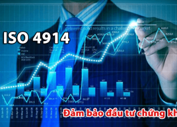 Đảm bảo đầu tư chứng khoán thông qua tiêu chuẩn ISO 4914