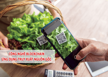 Ứng dụng công nghệ Blockchain trong truy xuất nguồn gốc