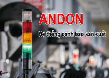 Hệ thống Andon – hệ thống cảnh báo sản xuất