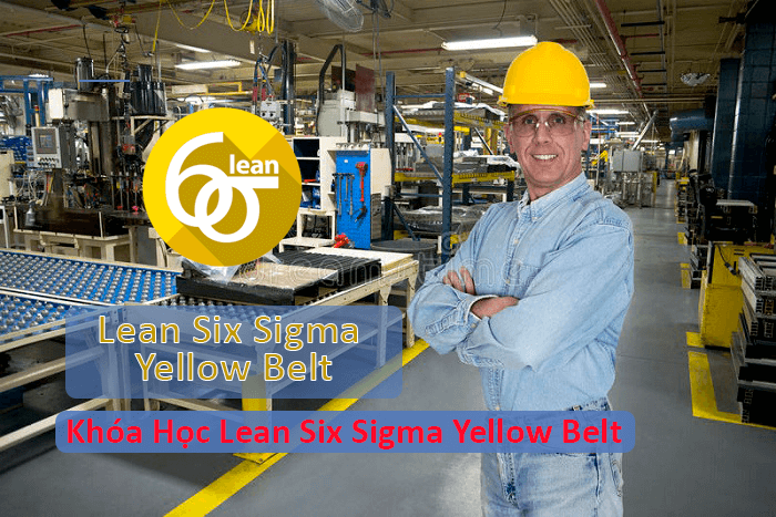 Khóa Học Lean Six Sigma Yellow Belt