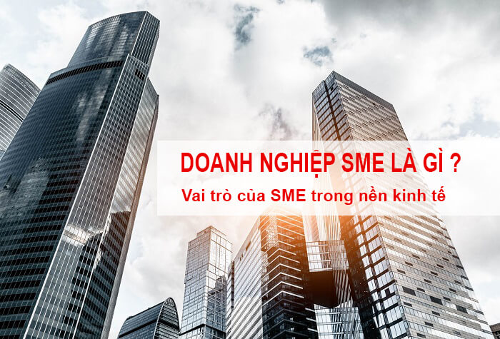 doanh nghiệp SME là gì ? 